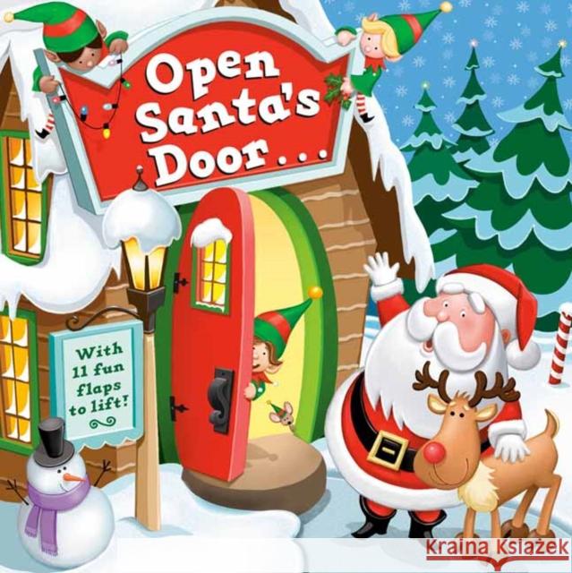 Open Santa's Door: A Christmas Lift-the-Flap Book Christopher Santoro 9780593179017 Random House Books for Young Readers - książka