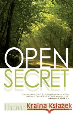 Open Secret Smith, Hannah Whitall 9781603745734 Whitaker House - książka