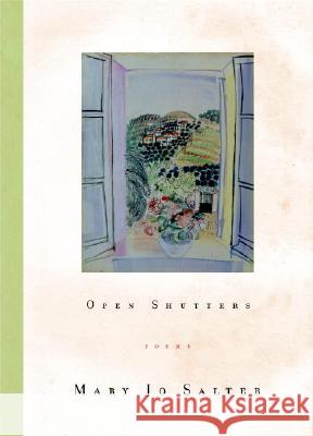 Open Shutters Mary Jo Salter 9780375710148 Alfred A. Knopf - książka