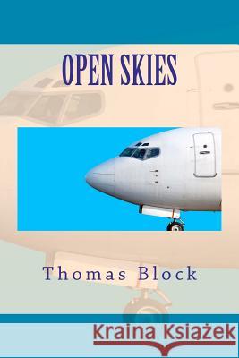 Open Skies Thomas Block 9781470135638 Createspace - książka