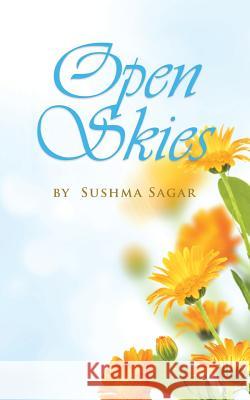 Open Skies Sushma Sagar 9781482820522 Partridge Publishing (Authorsolutions) - książka