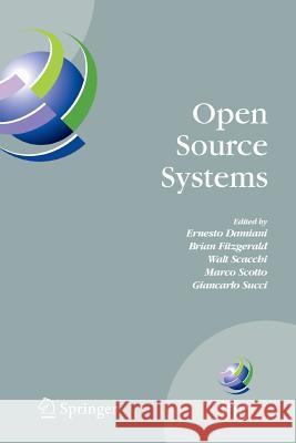 Open Source Systems: Ifip Working Group 2.13 Foundation on Open Source Software, June 8-10, 2006, Como, Italy Damiani, Ernesto 9781489985378 Springer - książka