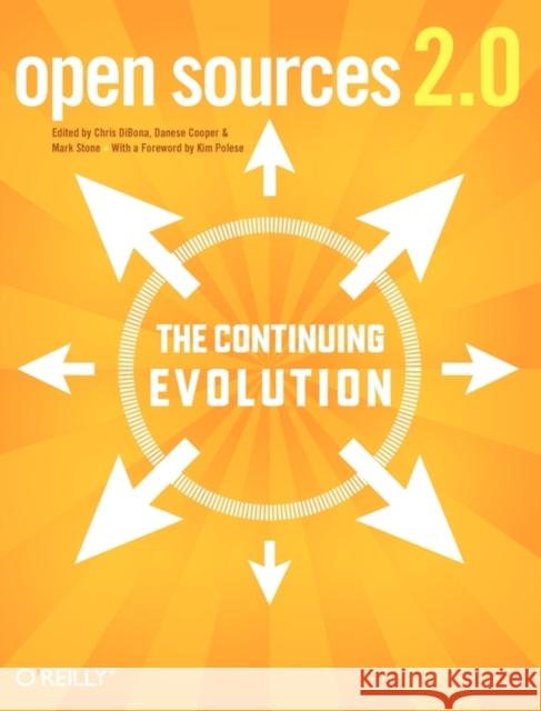 Open Sources 2.0: The Continuing Evolution Dibona, Chris 9780596008024 O'Reilly Media - książka