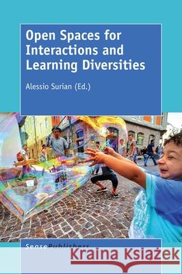 Open Spaces for Interactions and Learning Diversities Alessio Surian 9789463003391 Sense Publishers - książka