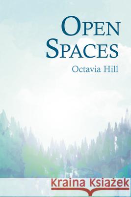 Open Spaces: With the Excerpt 'The Open Space Movement' by Charles Edmund Maurice Hill, Octavia 9781528717540 Read & Co. Great Essays - książka