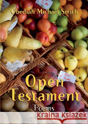 Open Testament Obediah Michael Smith 9780557060269 Lulu.com - książka