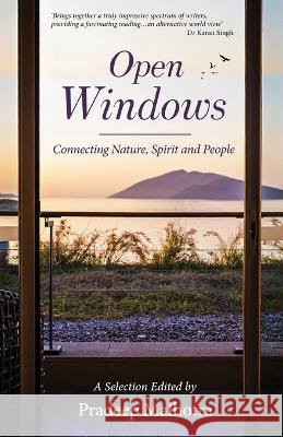 Open Windows Pradeep Malhotra 9781636405445 White Falcon Publishing - książka