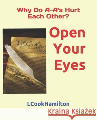 Open Your Eyes: To a Clear Mind, Wise Actions, and a Life of Grit B. a. M. Ed Gps Facts L. Cook Hamilton 9781733358224 Browker Identifer Services - książka