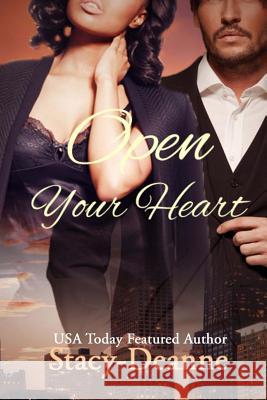 Open Your Heart Stacy-Deanne 9781983638411 Createspace Independent Publishing Platform - książka