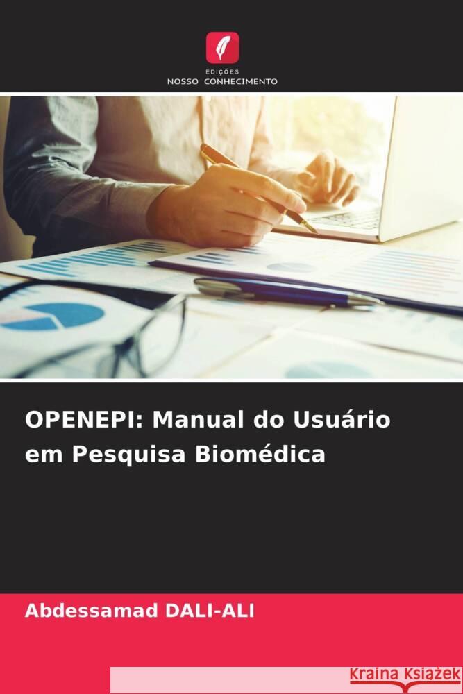 Openepi: Manual do Usu?rio em Pesquisa Biom?dica Abdessamad Dali-Ali 9786207240425 Edicoes Nosso Conhecimento - książka