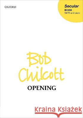 Opening Bob Chilcott   9780193558083 Oxford University Press - książka
