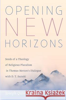 Opening New Horizons Joseph Quinn Raab 9781725279360 Pickwick Publications - książka
