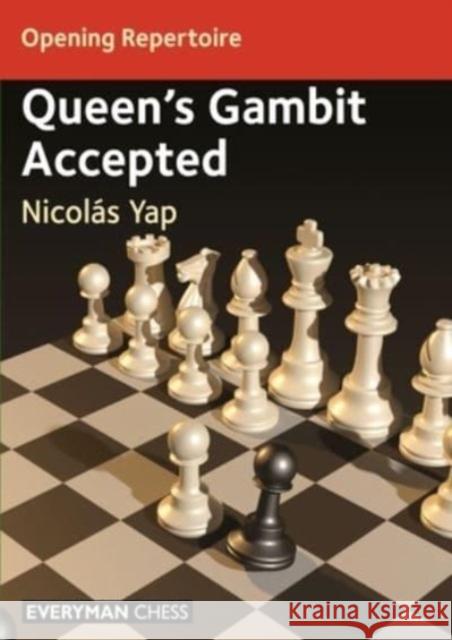 Opening Repertoire: Queen's Gambit Accepted Nicolas Yap 9781781947128 Everyman Chess - książka