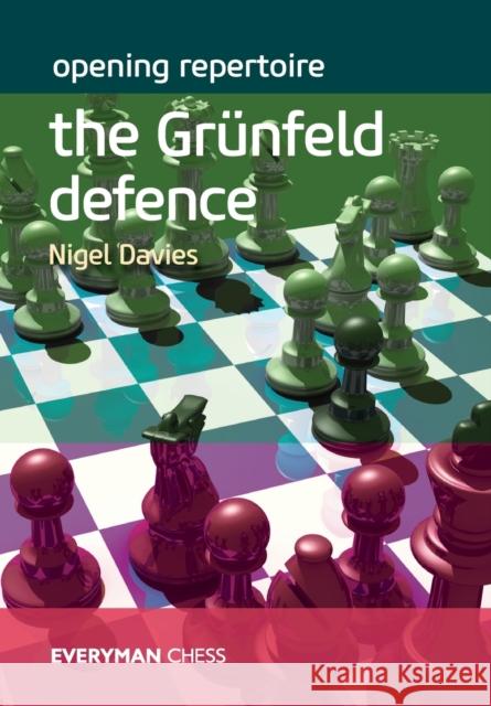 Opening Repertoire: The Grünfeld Defence Davies, Nigel 9781781945742 Everyman Chess - książka