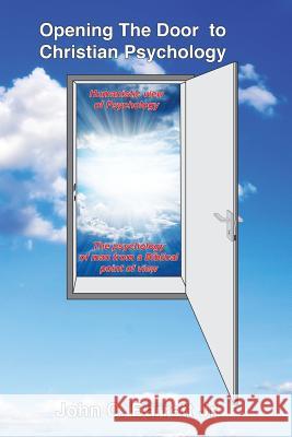 Opening The Door Christian Psychology Barrett Jr, John C. 9781541116856 Createspace Independent Publishing Platform - książka