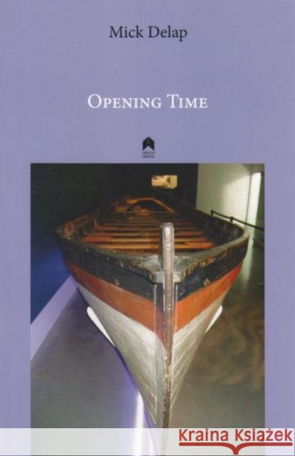 Opening Time Mick Delap 9781851321162 Arlen House - książka
