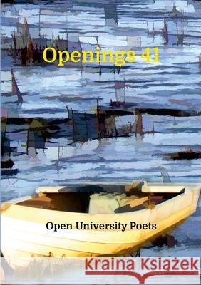 Openings 41 Open University Poets 9781739936136 Open University Poets - książka