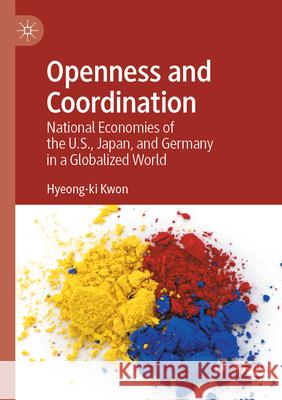 Openness and Coordination Kwon, Hyeong-ki 9789819733545 Springer Nature Singapore - książka