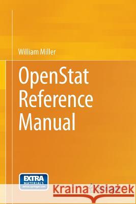 Openstat Reference Manual Miller, William 9781461457398  - książka