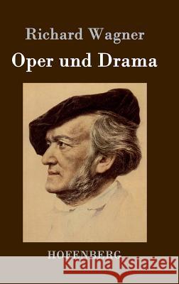 Oper und Drama Richard Wagner 9783843046077 Hofenberg - książka