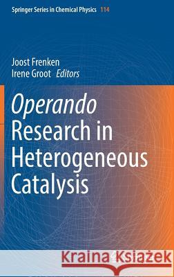 Operando Research in Heterogeneous Catalysis Joost Frenken Irene Groot 9783319444376 Springer - książka