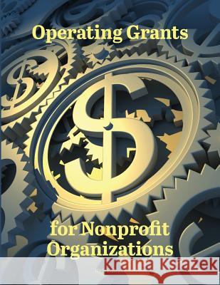 Operating Grants for Nonprofit Organizations Ed S. Louis S. Schafer 9781940750040 Schoolhouse Partners - książka