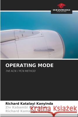 Operating Mode Richard Katalay Ziv Kabamb Richard Kamang 9786207622238 Our Knowledge Publishing - książka