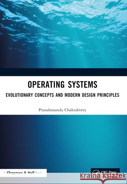 Operating Systems Pranabananda Chakraborty 9781032467467 Taylor & Francis Ltd - książka