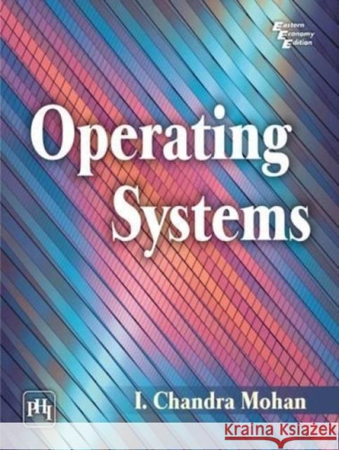 Operating Systems  Chandra Mohan, I. 9788120347267  - książka