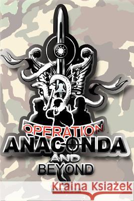 Operation Anaconda and Beyond Ray Fisher 9780595290079 iUniverse - książka