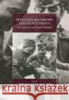 Operation Barbarossa and Its Aftermath: New Approaches to a Complex Campaign Grzegorz Rossoliński-Liebe 9781805397861 Berghahn Books