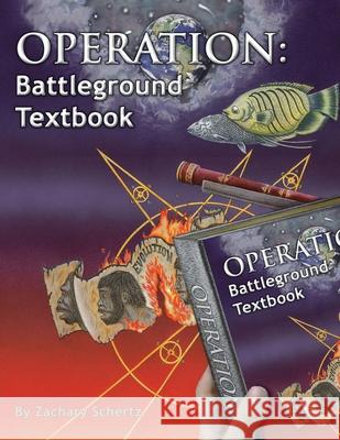 Operation: Battleground Textbook Zachary Schertz 9781648589997 Matchstick Literary - książka