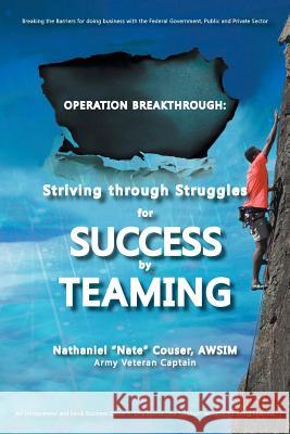 Operation Breakthrough: Striving Through Struggles for Success by Teaming Couser Awsim, Nathaniel Nate 9781481764360 Authorhouse - książka
