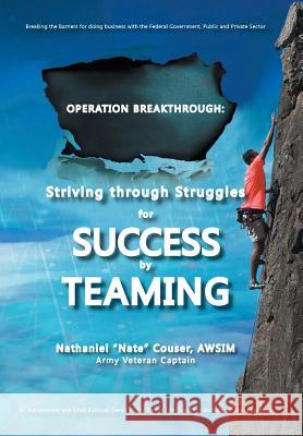 Operation Breakthrough: Striving Through Struggles for Success by Teaming Couser Awsim, Nathaniel Nate 9781481764377 Authorhouse - książka