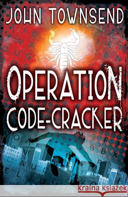 Operation Code-Cracker John Townsend 9781472906816 A & C Black Children's - książka