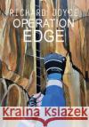 Operation Edge Richard Joyce 9780993575037 Oliver & Lewis