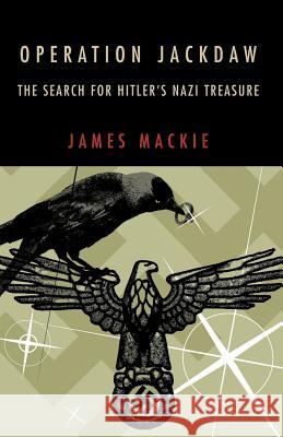 Operation Jackdaw James MacKie 9781401085421 Xlibris Corporation - książka