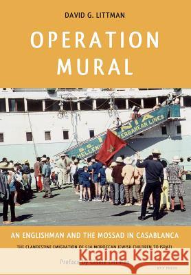 Operation Mural David G Littman Ariane Littman  9781618613400 Rvp Press - książka