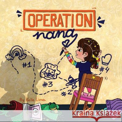 Operation Nana: A Plan Full of Love Kelle Lima   9798986294100 Writerverse Journey LLC - książka