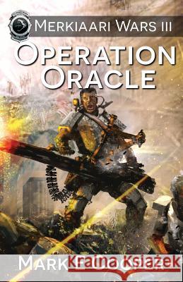 Operation Oracle: Merkiaari Wars 3 Mark E. Cooper 9781905380527 Impulse Books UK - książka