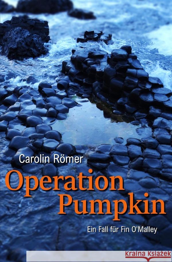 Operation Pumpkin Römer, Carolin 9783565257171 epubli - książka
