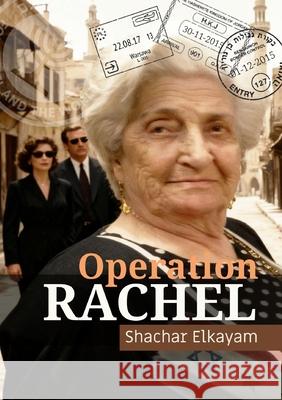 Operation Rachel Shachar Elkayam 9788397805231 Rega Books - książka