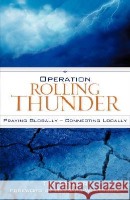 Operation Rolling Thunder Tim Taylor 9781604775013 Xulon Press - książka