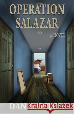 Operation Salazar Dan Lawton 9780996407649 Createspace - książka