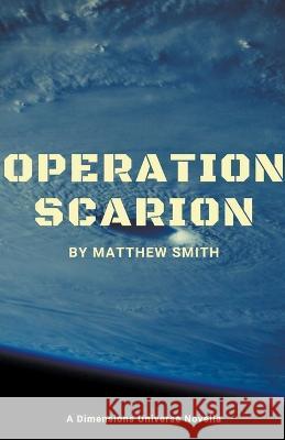 Operation Scarion Matthew Smith 9798201574727 Matthew Smith - książka