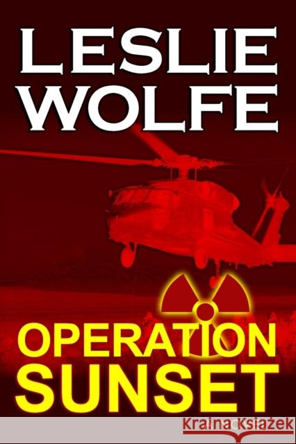 Operation Sunset Leslie Wolfe 9781945302053 Italics Publishing - książka