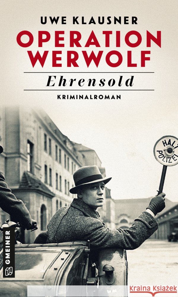 Operation Werwolf - Ehrensold Klausner, Uwe 9783839228487 Gmeiner-Verlag - książka