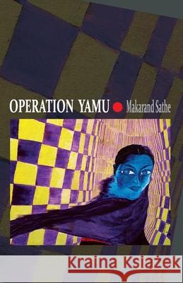 Operation Yamu Makarand Sathe 9788179919347 Popular Prakashan Pvt. Ltd. - książka