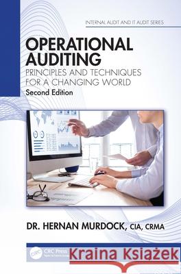 Operational Auditing: Principles and Techniques for a Changing World Murdock, Hernan 9780367771423 LIGHTNING SOURCE UK LTD - książka