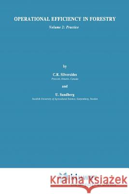 Operational Efficiency in Forestry: Vol. 2: Practice Silversides, C. R. 9789048140374 Not Avail - książka
